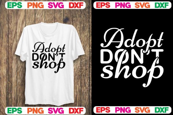 Dog SVG Design: Adopt Don’t Shop