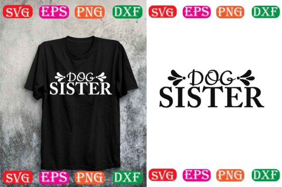 Dog Svg Design.dog Sister