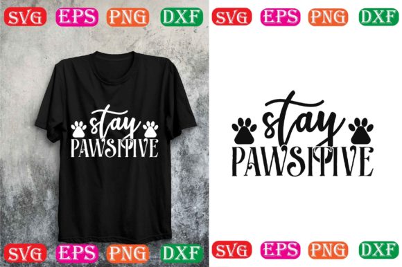 Dog Svg Design.stay Pawsitive