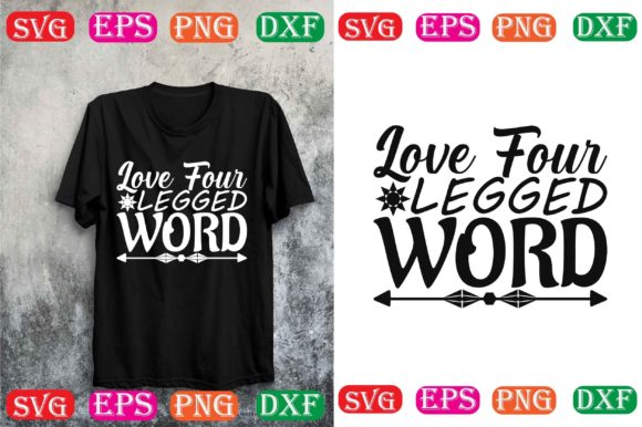 Love Four Legged Word