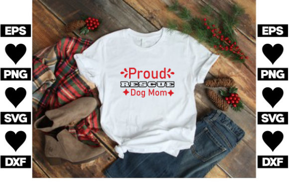 Proud Rescue Dog Mom SVG Design